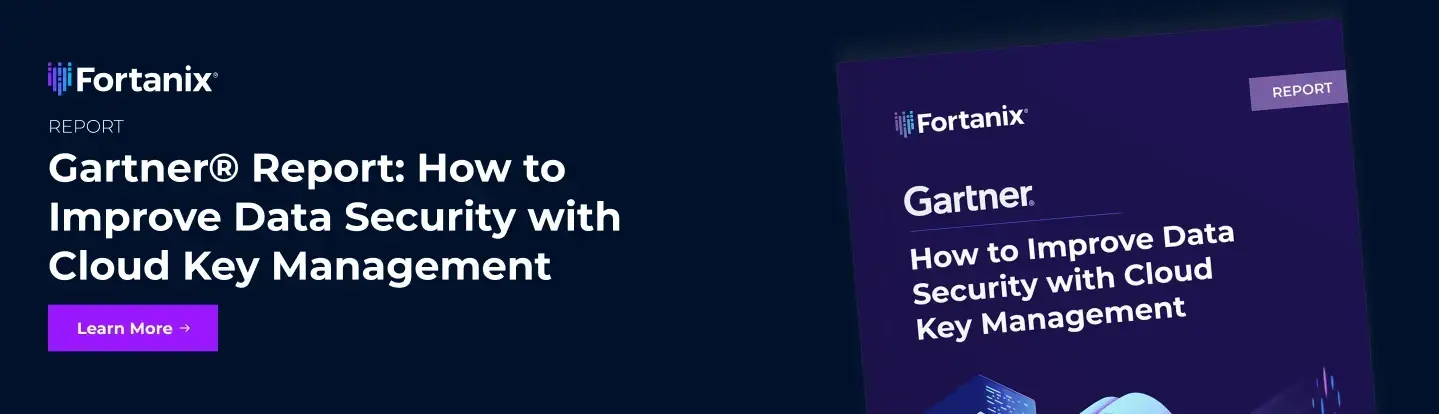Gartner Report: How to Improve Data Security with Cloud Key Management