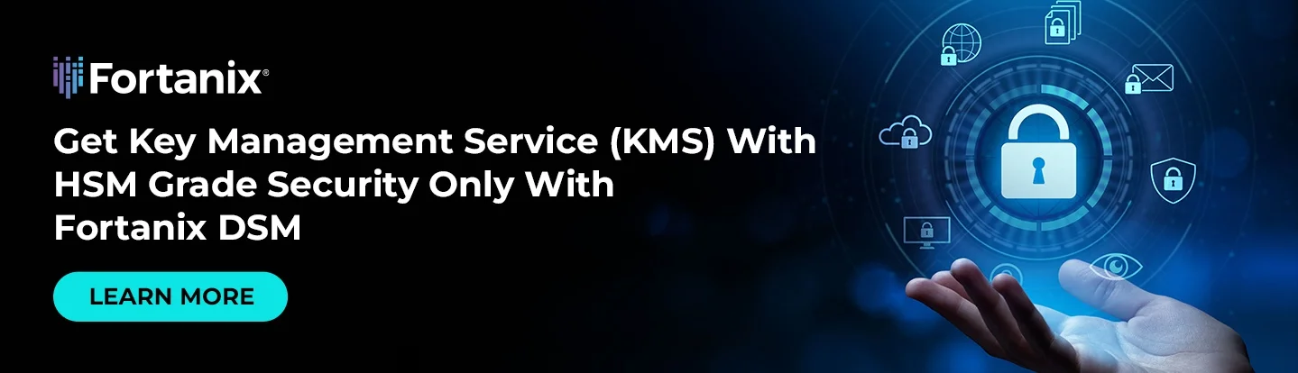 Key Management Service (KMS) | Fortanix