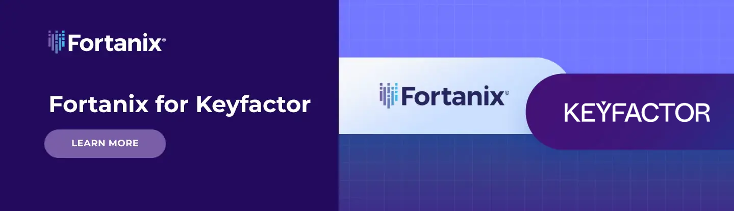 Fortanix for Keyfactor