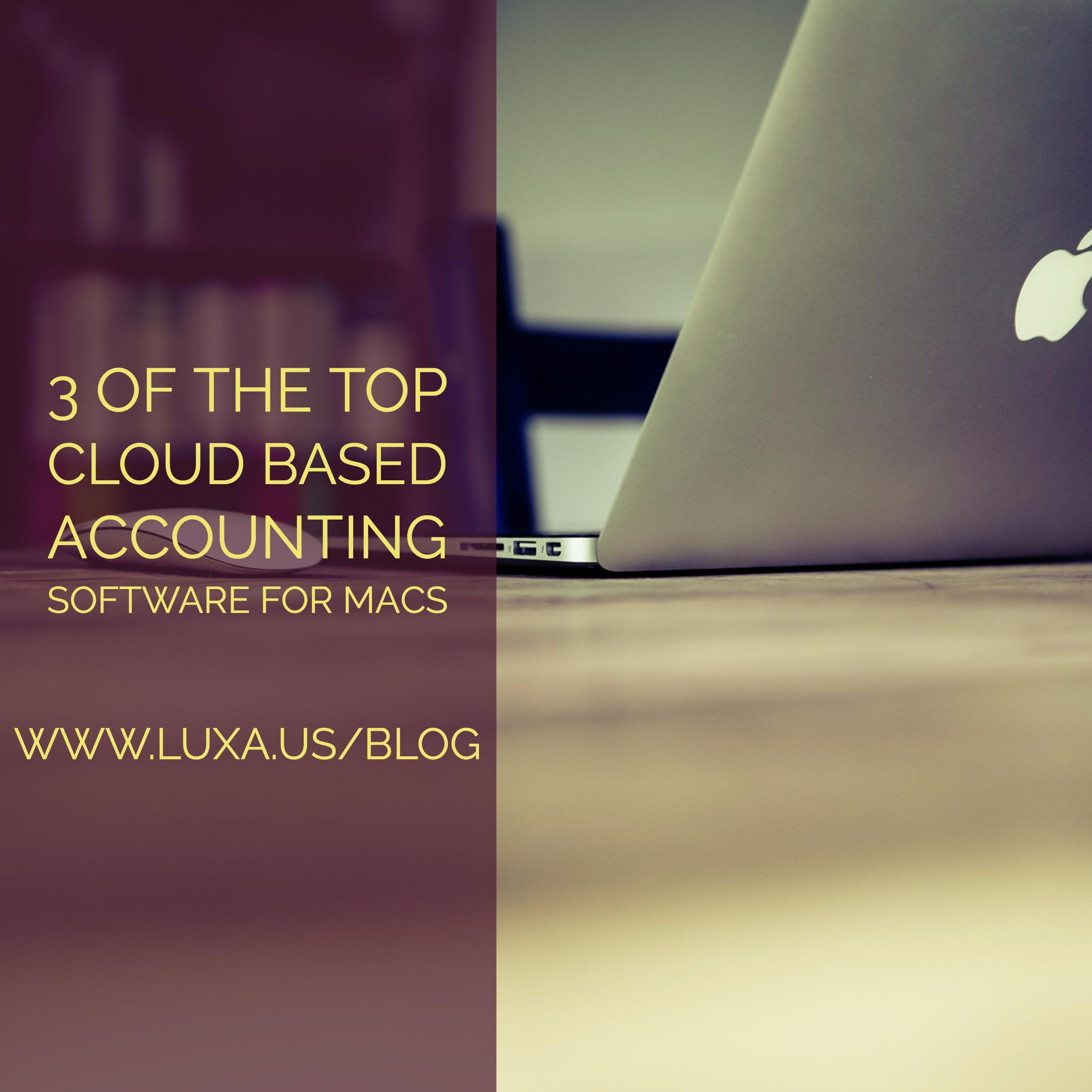 3 Of The Top Cloud Based Accounting Software for Macs