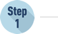step 1