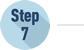 step 7