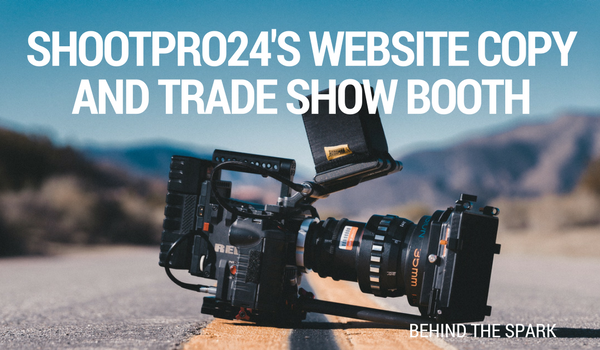 Shootpro24's Website Copy and Trade Show Booth