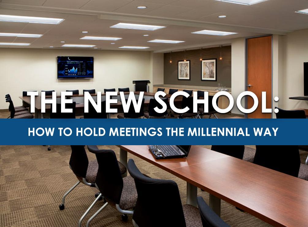 Meetings the Millennial Way
