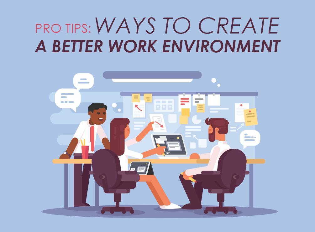 Better Work Environment