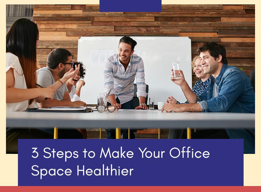 Office Space Healthier