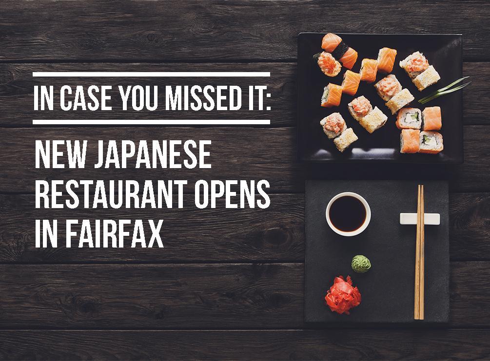 New Japanese Restaurant Opens in Fairfax
