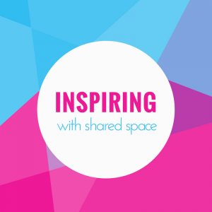 inspiring with shared space