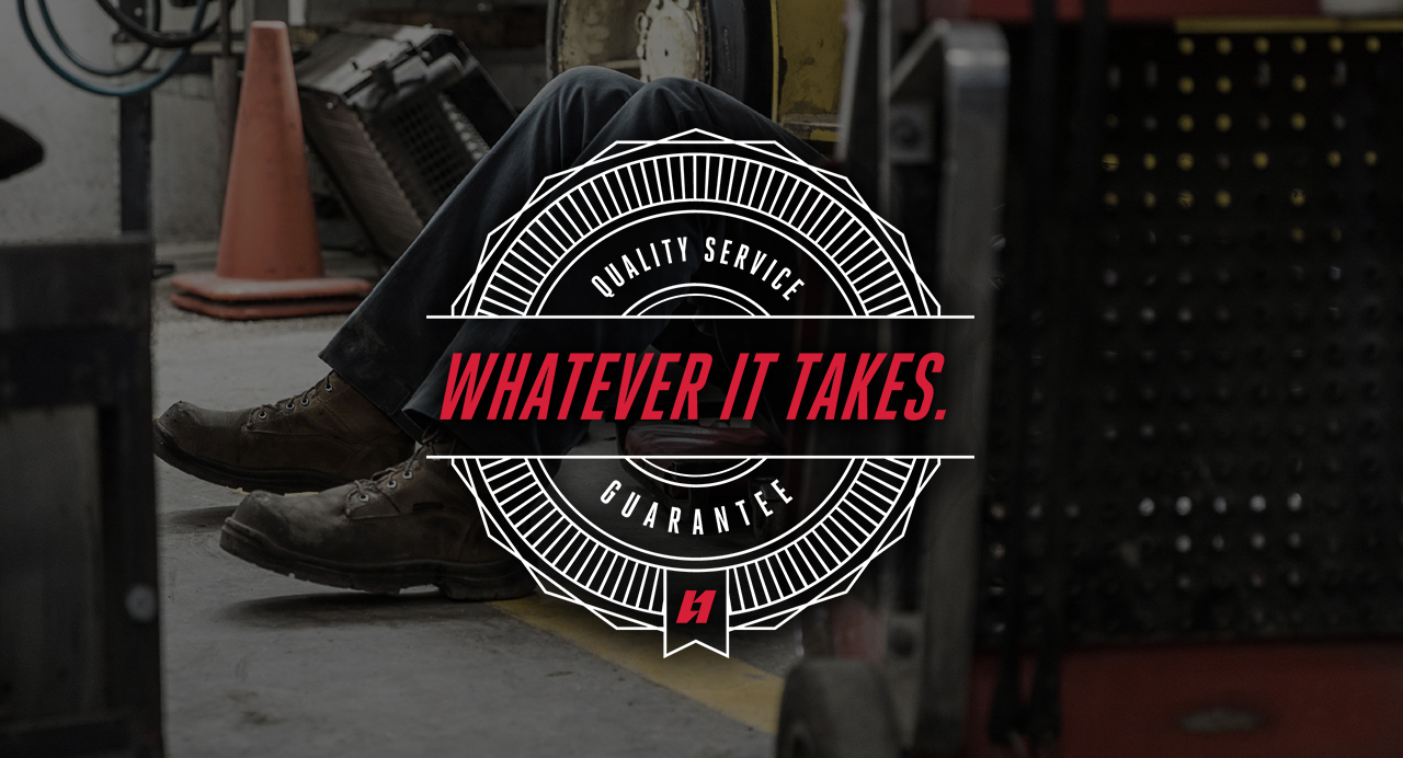 WHATEVER IT TAKES Quality Service Guarantee