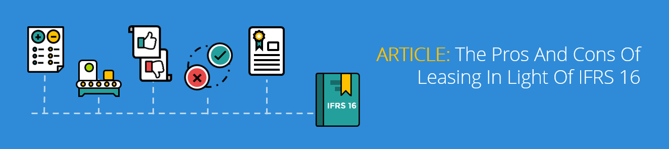 The Pros And Cons Of Leasing In Light Of IFRS 16.png