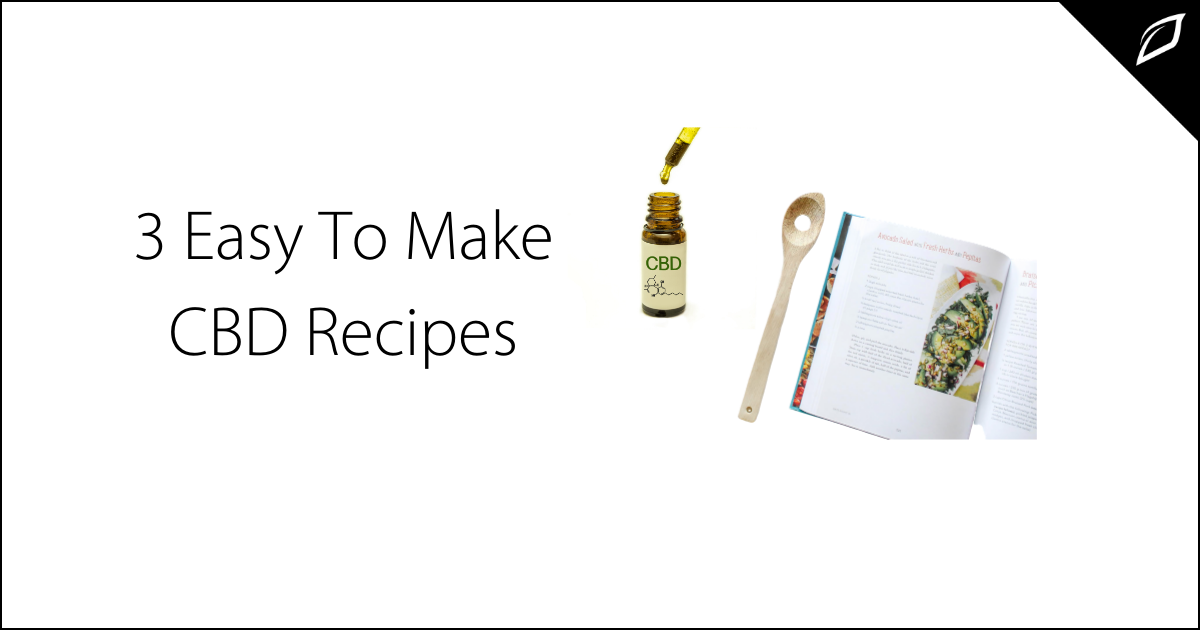3 Easy-To-Make CBD Recipes | Cooking With CBD | Growlink