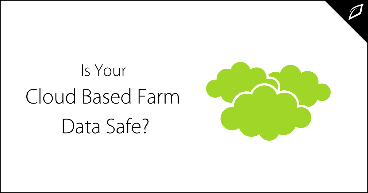 Is Your Cloud-Based Farm Data Safe?