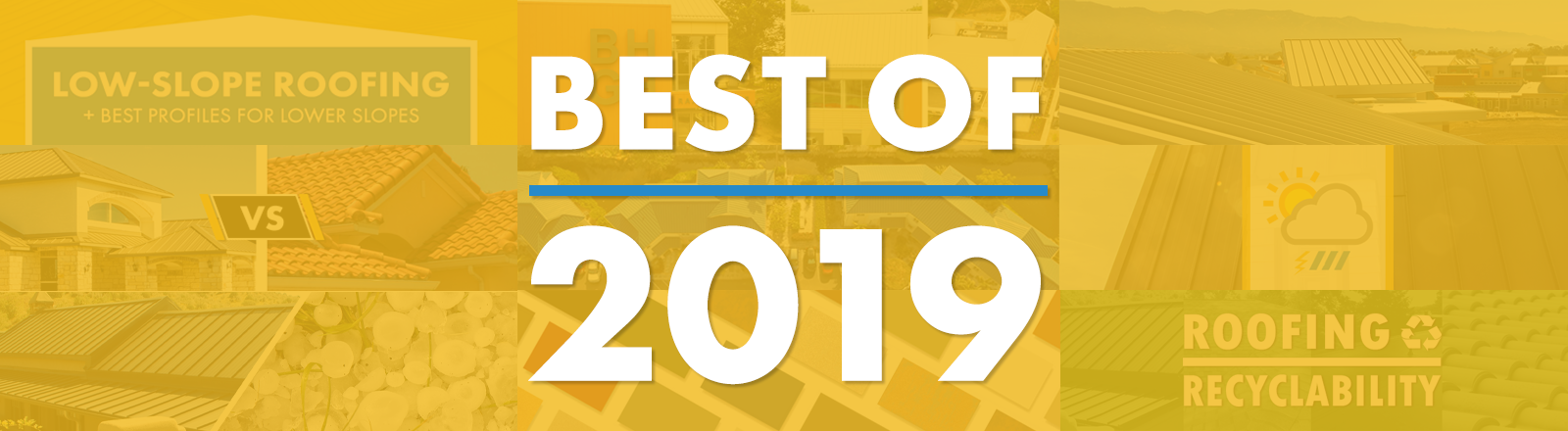 Year in Review: The 7 Best Metal Roofing Articles of 2019