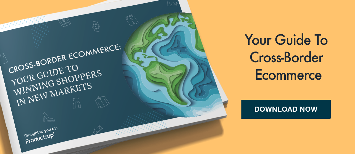 Your guide to cross-border ecommerce