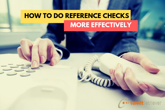 How to do Reference Checks More Effectively(1)