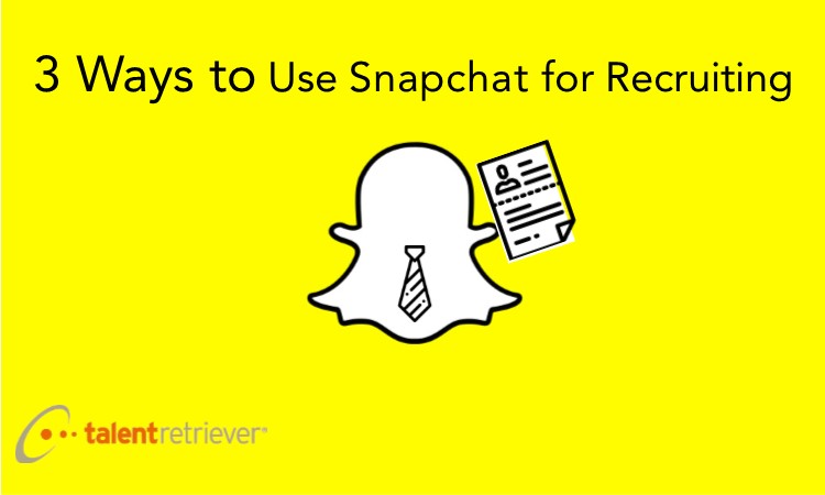 3 ways to use snapchat for recruiting pic