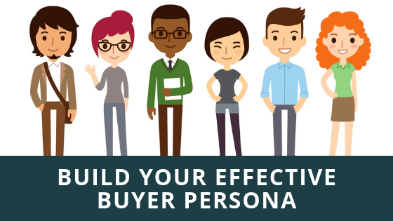 Build your effective buyer persona