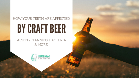 Craft Beer and Teeth