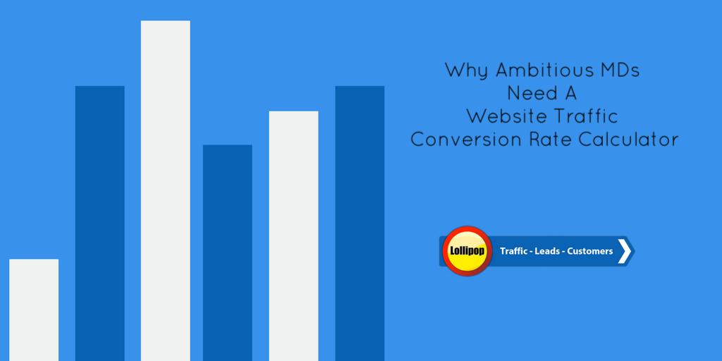 Why Ambitious Mds Need A Website Traffic Conversion Rate Why Ambitious Mds Need A Website Traffic Conversion Rate