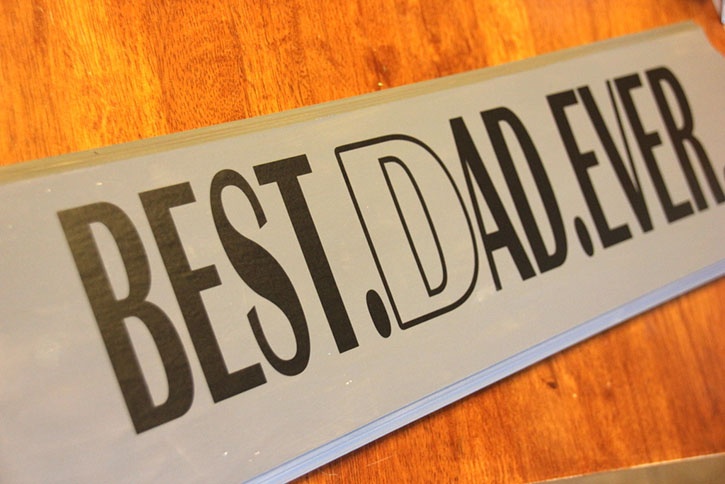 glue-dots-best-dad-ever-sign-words-stencil.jpg
