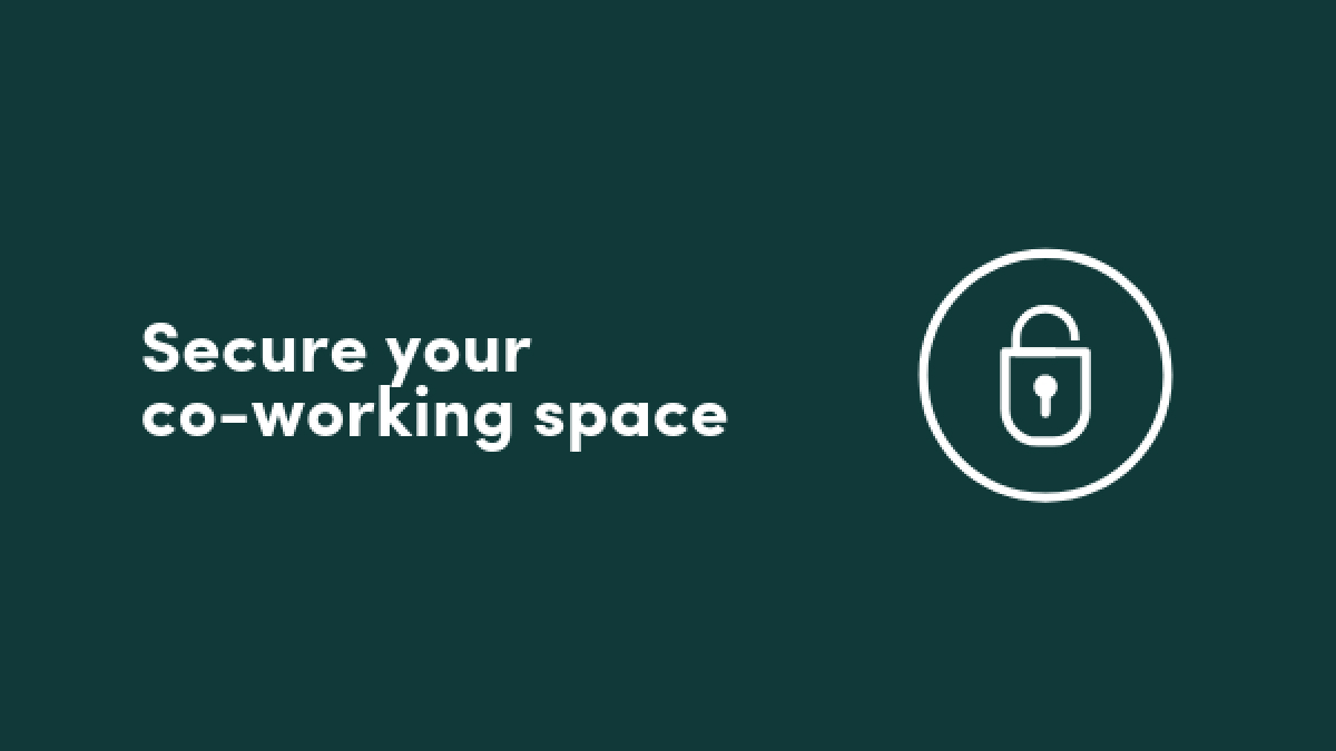 Secure your co-working space