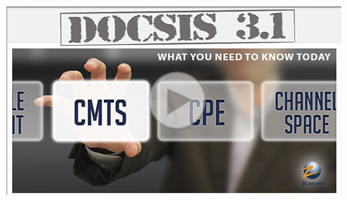 Docsis 3.1 What You Need To Know Webinar