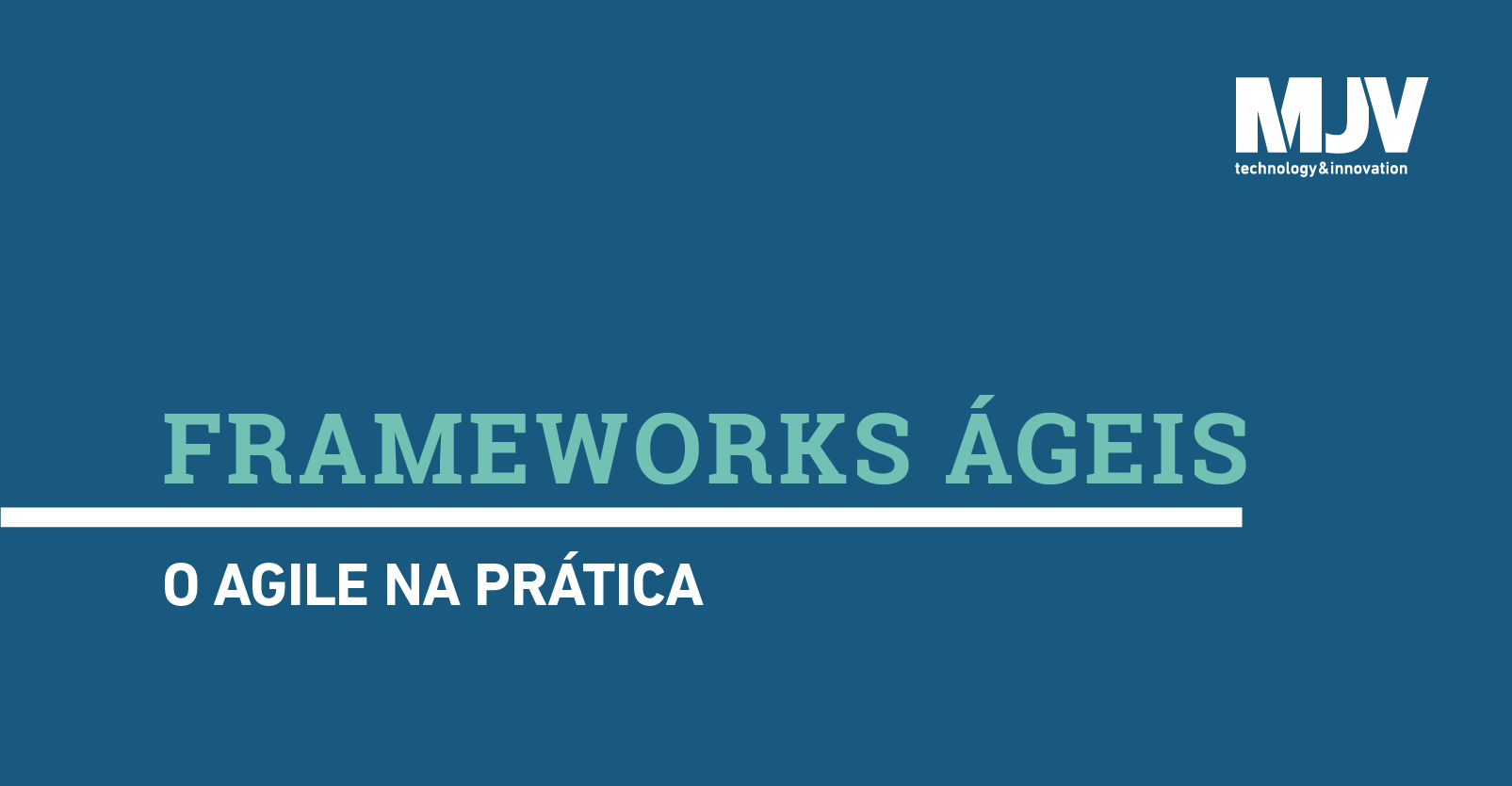 Acesso ao Frameworks Ágeis