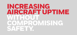 Increasing Aircraft Uptime Without Compromising Safety