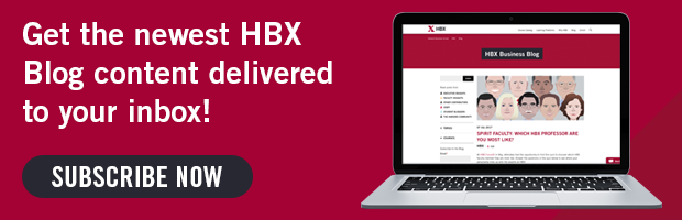 Get the newest HBX Blog content delivered to your inbox — Subscribe Now!