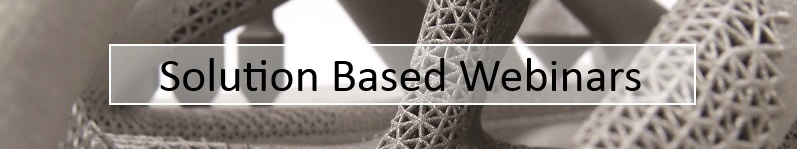 Solution Based Webinars
