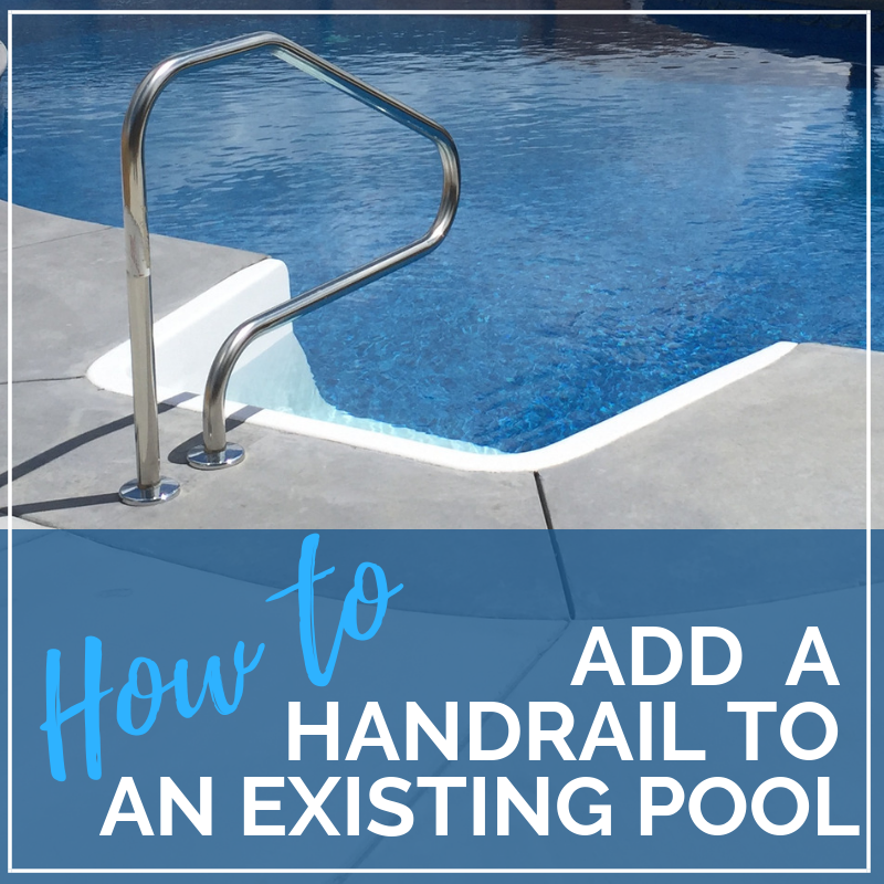 A Handrail To An Existing Swimming Pool, Swimming Pool Rails In Ground Pool