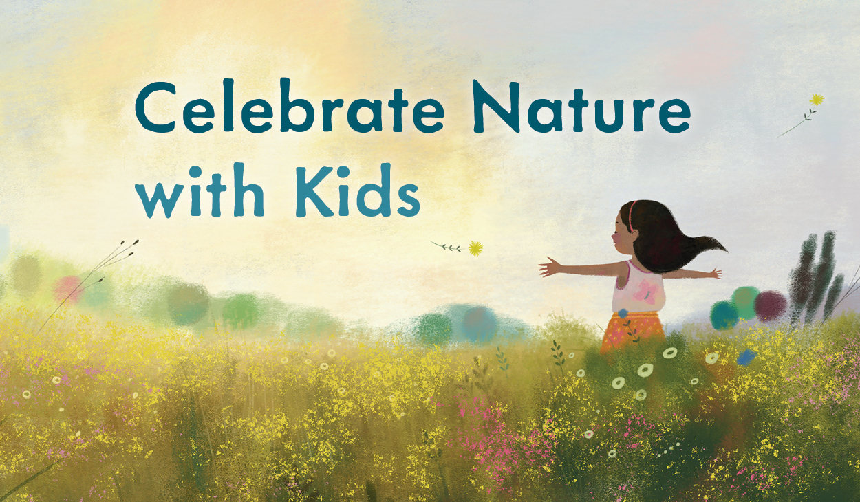 skammel Estate Vil ikke 10 Ways to Celebrate Nature With Kids