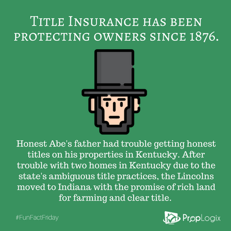 Honest Abe's father had trouble getting clear title in Kentucky, so the Lincolns moved to Indiana