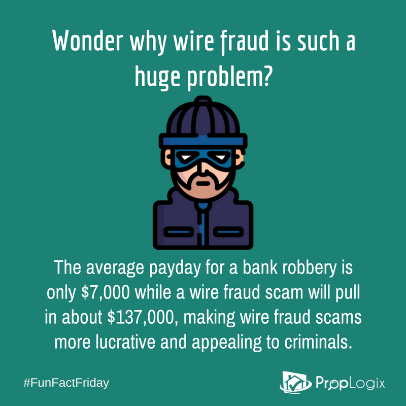 Wire fraud scams pull in about $137,000, making it far more lucrative and appealing than a bank robbery 