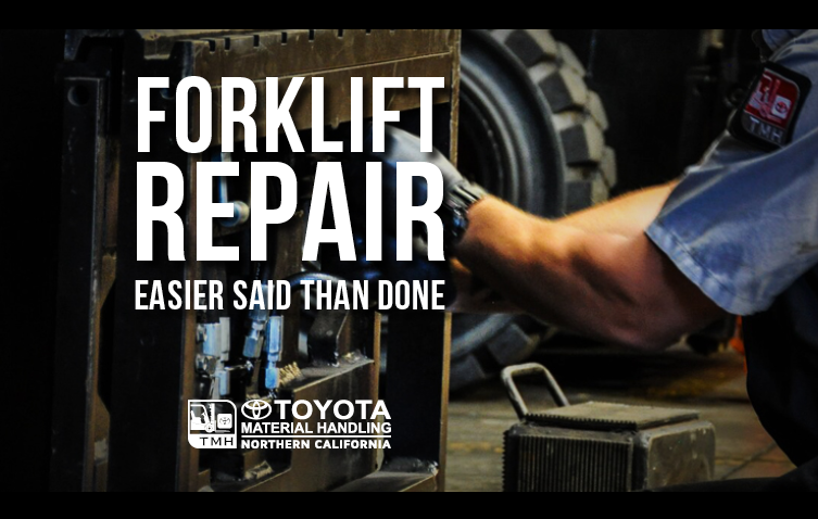 Forklift Repair: Easier Said Than Done