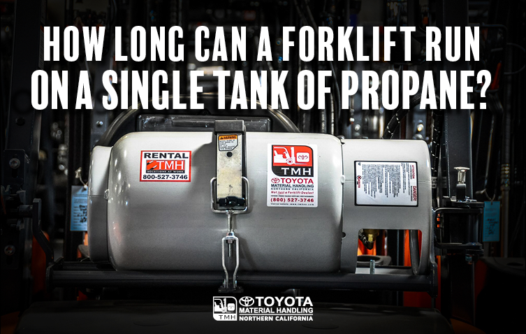 How Long Can A Forklift Run On A Single Tank Of Propane?