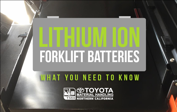 Lithium Ion Forklift Batteries What You Need To Know
