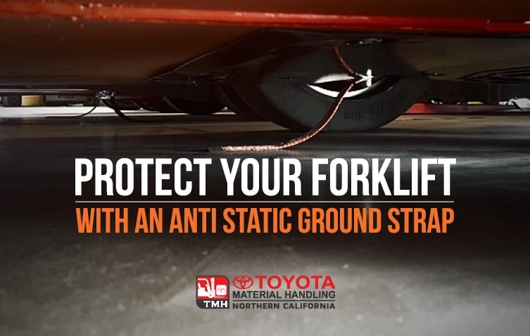 Protect Your Forklift With An Anti Static Ground Strap