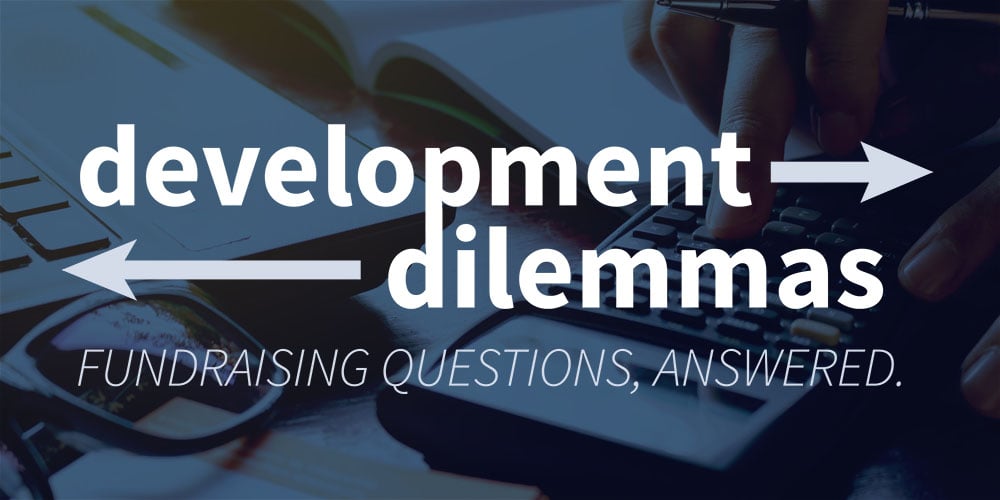 Development Dilemma: Counting & Recognizing Planned Gifts in Campaigns