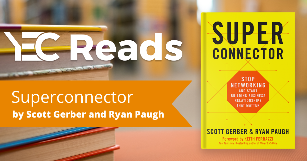 Superconnector by Scott Gerber and Ryan Paugh