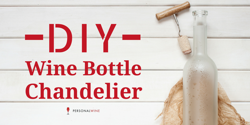 How to Make a Chandelier from Old Wine Bottles - Wine Bottle Chandelier