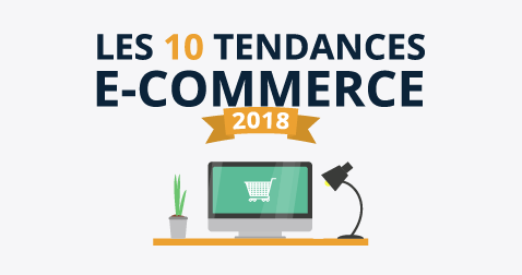 Infographie 10 tendances e-commerce