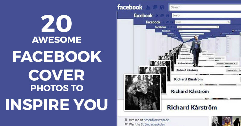 20 Awesome Facebook Cover Photos to Inspire You 20 Awesome Facebook Cover Photos to Inspire You