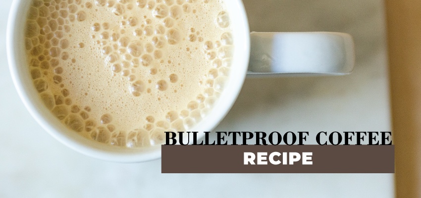 How to make Bulletproof coffee