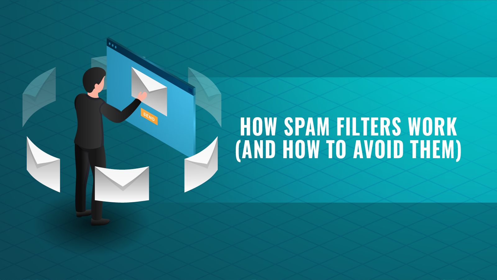 deed het strak Leeds How Spam Filters Work (And How to Stop Emails Going to Spam)