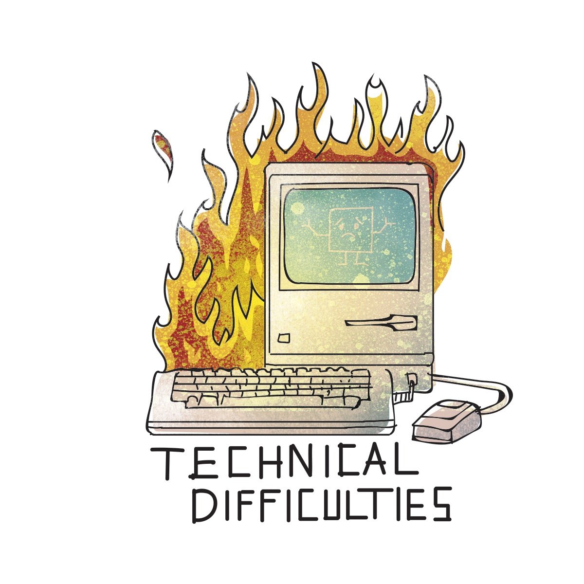 Technical Difficulties