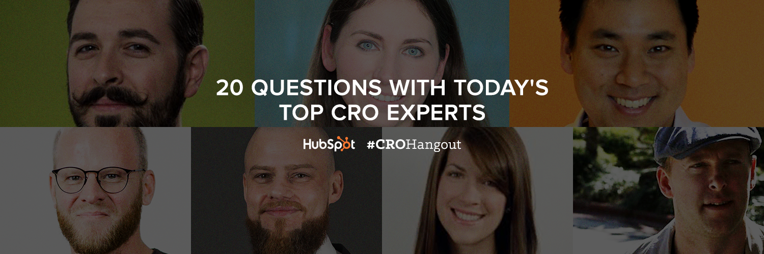 6 Conversion Experts Answer 20 of Your Most Important CRO Questions [Live Google Hangout]