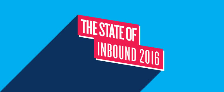 The State of Inbound 2016 Is Here [New Report]