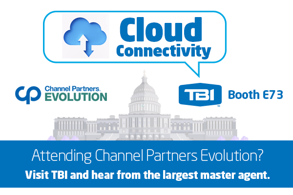 Attending Channel Partners Evolution? Visit TBI and hear from the largest Master Agent and discuss Cloud Migration