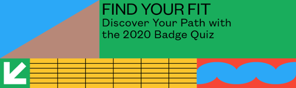 Discover Your Path with the 2020 Badge Quiz